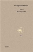 Polska książka : Celibat Wc... - Bogusław Kastelik