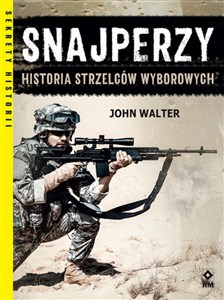 Obrazek Snajperzy na wojnie Historia strzelców wyborowych