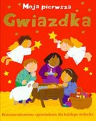 Książka : Moja pierw... - Lois Rock