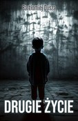 Drugie życ... - Bartłomiej Dusza -  books in polish 