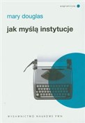 Jak myślą ... - Mary Douglas -  books from Poland
