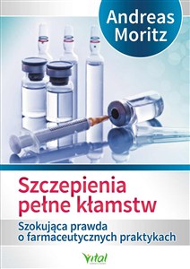 Obrazek Szczepienia pełne kłamstw Szokująca prawda o farmaceutycznych praktykach