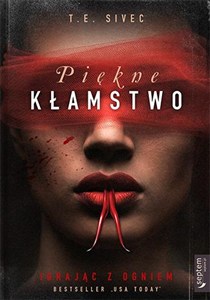 Obrazek Piękne kłamstwo Igrając z ogniem