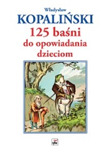 Obrazek 125 baśni do opowiadania dzieciom