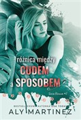 Zobacz : Różnica mi... - Aly Martinez