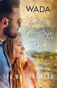 Zobacz : Wada Kiedy... - Iza Maciejwska