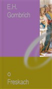 Polska książka : O Freskach... - Ernst H. Gombrich