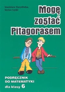 Obrazek Mogę zostać Pitagorasem 6 Podręcznik