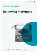 Jak myślą ... - Mary Douglas -  Książka z wysyłką do UK