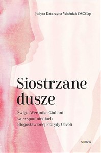 Obrazek Siostrzane dusze Św. Weronika Giuliani...