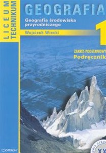 Obrazek Geografia 1 Podręcznik Liceum technikum Zakres podstawowy