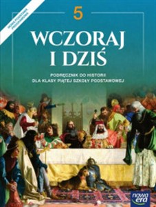 Obrazek Wczoraj i dziś 5 Podręcznik Szkoła podstawowa