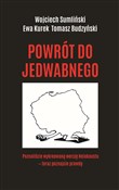 Polska książka : Powrót do ... - Wojciech Sumliński, Ewa Kurek, Tomasz Budzyński