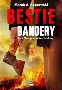 Picture of Bestie Bandery Kaci Małopolski Wschodniej