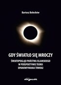 Gdy światł... - Bartosz Bolechów -  foreign books in polish 