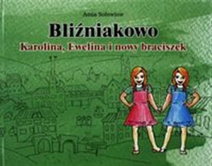Picture of Bliźniakowo Karolina, Ewelina i nowy braciszek