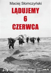 Picture of [Audiobook] Lądujemy 6 czerwca