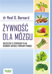 Obrazek Żywność dla mózgu Skuteczny 3-stopniowy plan ochrony umysłu i poprawy pamięci