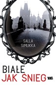 Zobacz : Białe jak ... - Salla Simukka