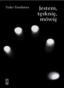 Jestem tęs... - Yuko Tsushima -  foreign books in polish 