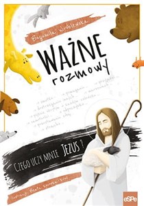 Obrazek Ważne rozmowy Czego uczy mnie Jezus?