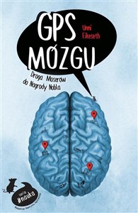 Obrazek GPS mózgu Droga Moserów do Nagrody Nobla