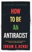 How To Be ... - Ibram X. Kendi -  books from Poland