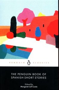 Obrazek The Penguin Book of Spanish Short Stories