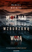 Most nad w... - Marcel Woźniak -  foreign books in polish 