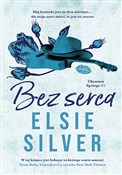 Książka : Bez serca.... - Elsie Silver