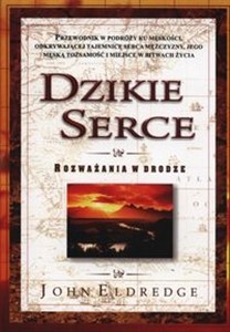 Obrazek Dzikie serce Rozważania w drodze