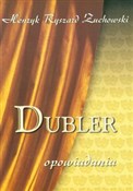 Dubler opo... - Henryk Ryszard Żuchowski -  foreign books in polish 