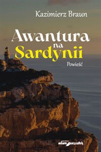 Obrazek Awantura na Sardynii Powieść