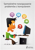 Samodzieln... - Przemysław Dziak, Paweł Figat, Katarzyna Kaczanowska -  Polish Bookstore 