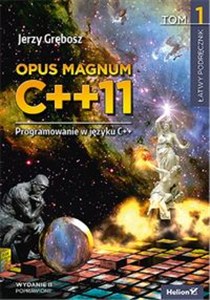 Obrazek Opus magnum C++11 Programowanie w języku C++. Tom 1