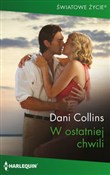 W ostatnie... - Dani Collins - Ksiegarnia w UK