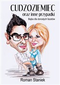 Zobacz : Cudzoziemi... - Roman Staniek