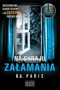 Książka : Na skraju ... - B.A. Paris