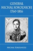 Generał Mi... - Michał Sokolnicki -  books from Poland