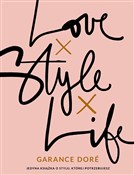 Polska książka : Love Style... - Garance Doré