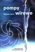 Pompy wiro... - Waldemar Jędral -  Książka z wysyłką do UK