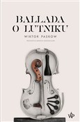 Ballada o ... - Wiktor Paskow -  Polish Bookstore 