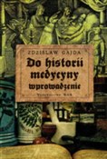 Do histori... - Zdzisław Gajda - Ksiegarnia w UK