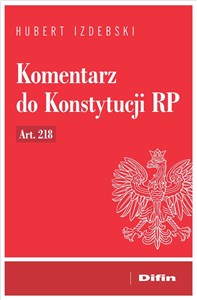 Picture of Komentarz do Konstytucji RP art. 218