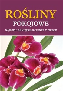 Picture of Rośliny pokojowe Najpopularniejsze gatunki w Polsce