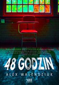 48 godzin - Alex Walendziuk - Ksiegarnia w UK
