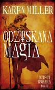 Polska książka : Odzyskana ... - Karen Miller