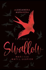 Obrazek Nadzieja matką głupich. Swallow. Tom 2 (wydanie specjalne)