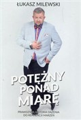 Zobacz : Potężny po... - Łukasz Milewski