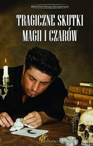 Obrazek Tragiczne skutki magii i czarów